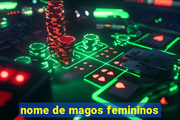 nome de magos femininos